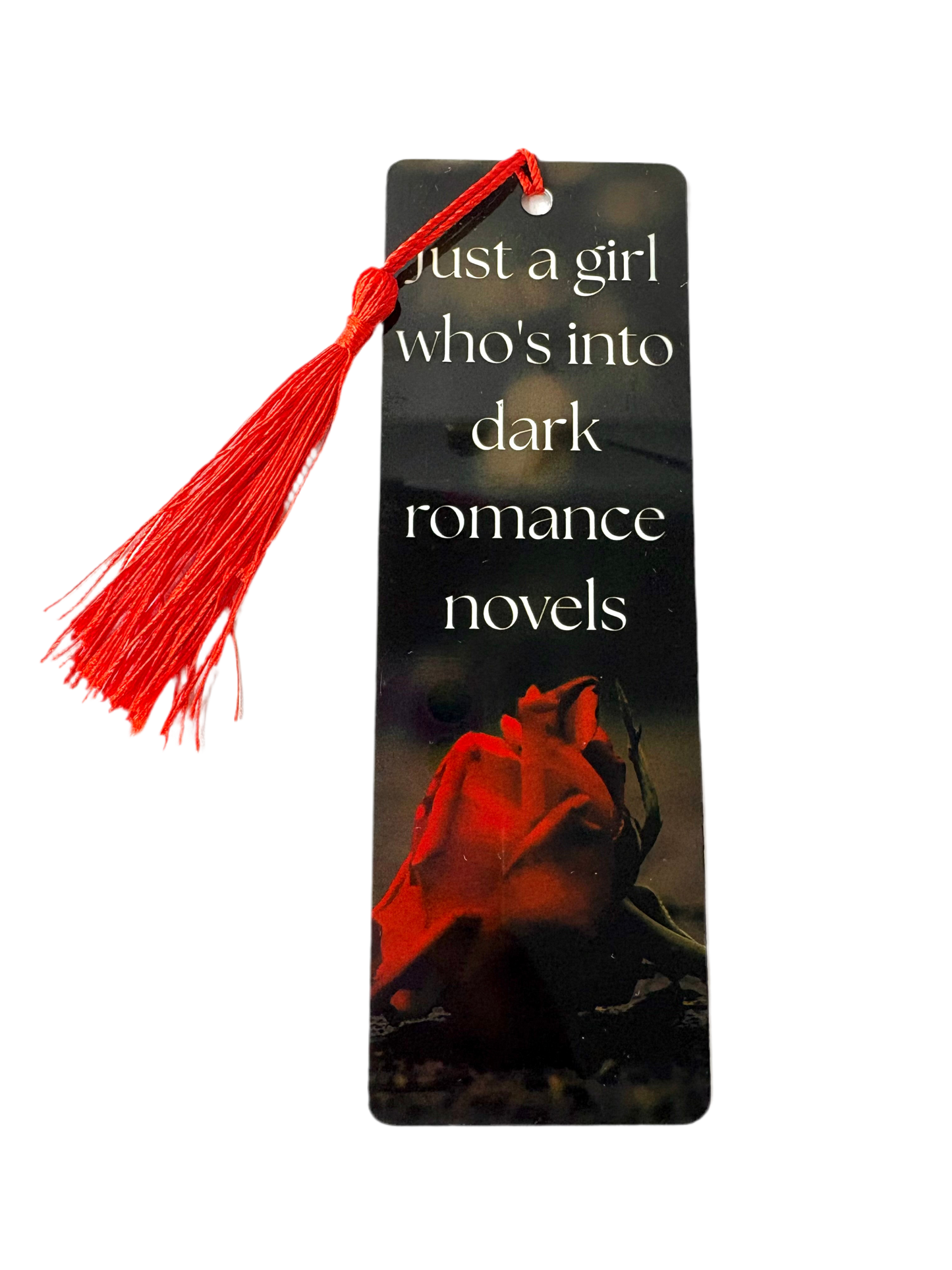 Just A Girl Who’s Into Dark Romance Novels Metal Bookmark