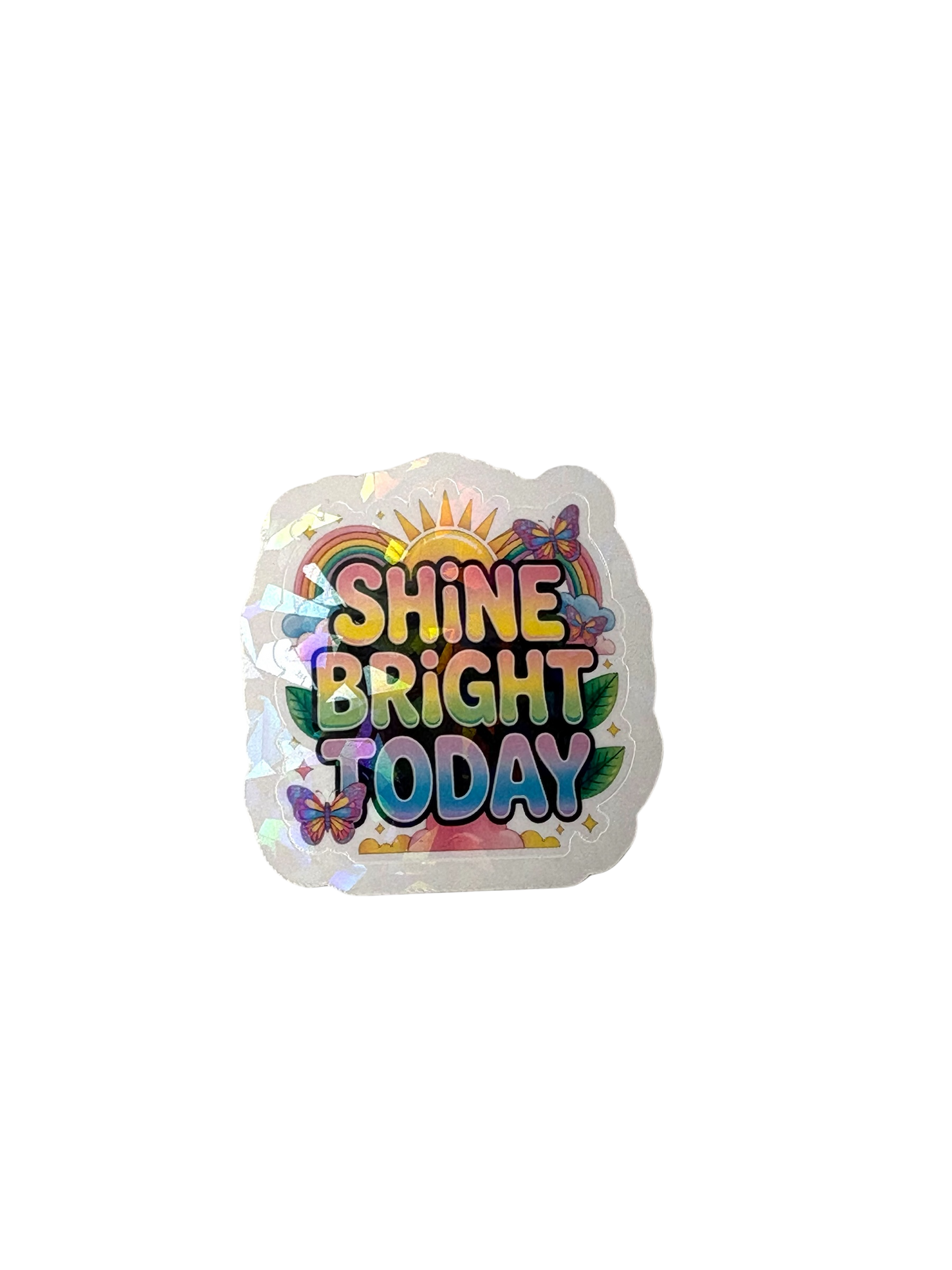 Shine Bright Today Single Sticker