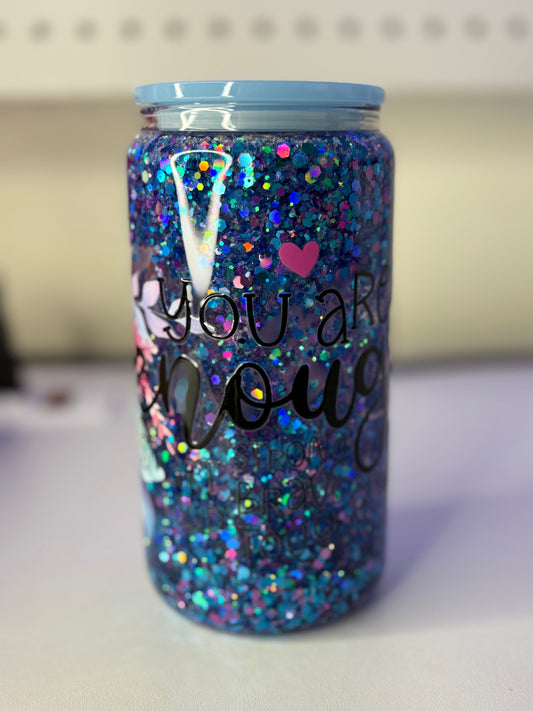 You Are Enough 16oz Glass Snowglobe Cup