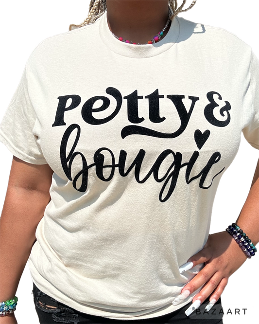 Petty & Boujie